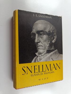 J.e Salomaa : J.V. Snellman : elämä ja filosofia