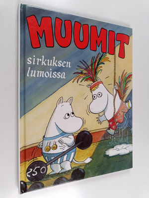 Sara Lång : Muumit sirkuksen lumoissa
