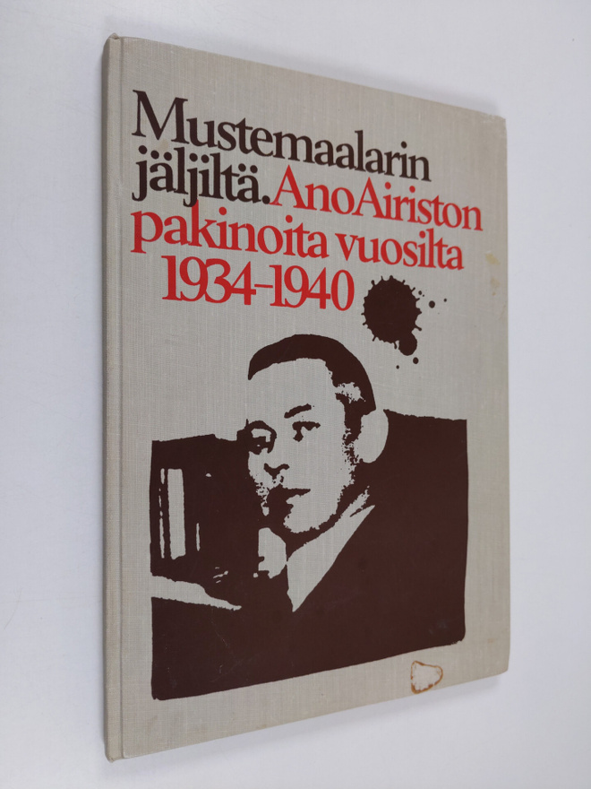 Ano Airisto : Mustemaalarin jäljiltä : Ano Airiston pakin...