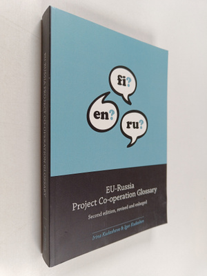 Irina Kudasheva : EU-Russia Project Co-operation Glossary
