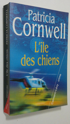 Patricia Daniels Cornwell : L'ile des chiens