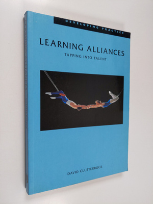 David Clutterbuck : Learning Alliances - Tapping Into Talent