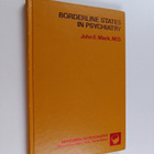 John E. Mack : Borderline States in Psychiatry - pikkukuva 1