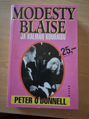 Peter O´Donnell - Modesty Blaise ja kalman kouraisu