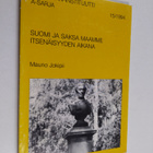 Mauno Jokipii : Suomi ja Saksa maamme itsenäisyyden aikana - pikkukuva 1