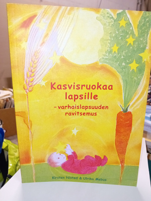 Nisted & Mebus : Kasvisruokaa lapsille ( SIS POSTIKULU )