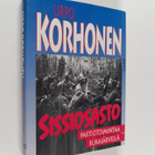 Urpo Korhonen : Sissiosasto : partiotoimintaa Rukajärvell... - pikkukuva 1