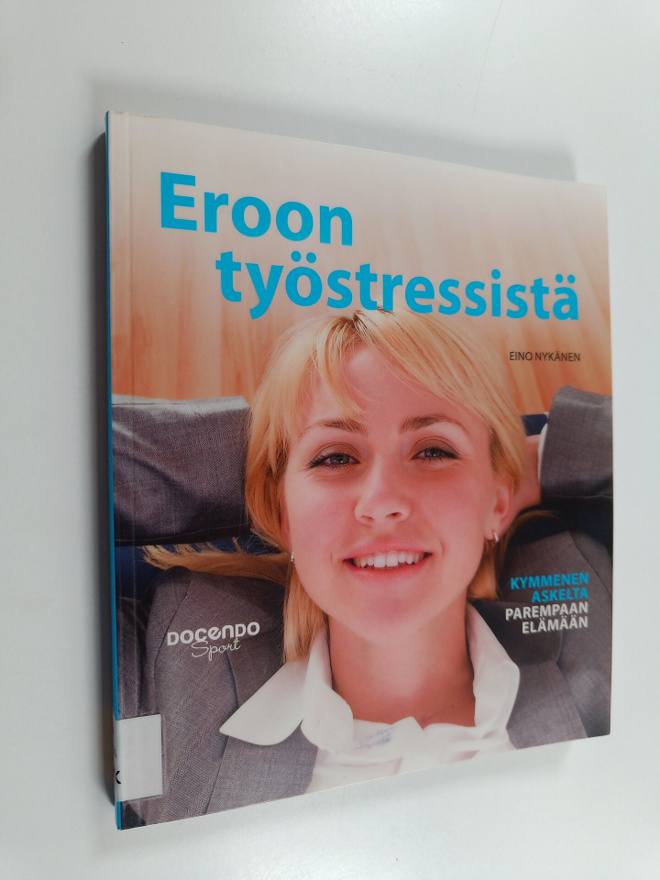 Eino Nykänen : Eroon työstressistä