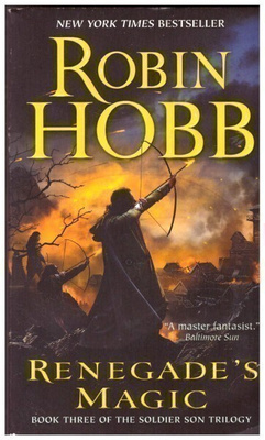 Robin Hobb - Renegade's Magic (Soldier Son Trilogy #3)
