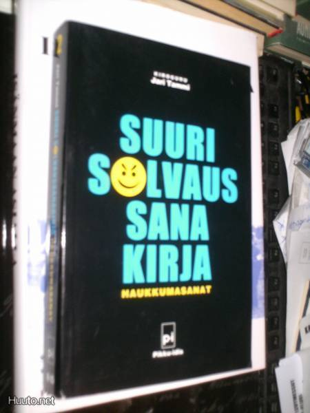 SUURI SOLVAUSSANAKIRJA Haukkumasanat ( 1 p. 2003 ) Sis.pk:t