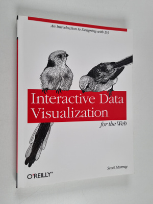 Scott Murray : Interactive data visualization for the Web