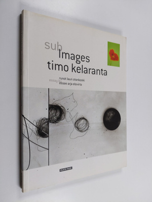 Timo Kelaranta : Subimages