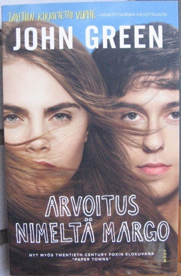 John Green: Arvoitus nimeltä Margo, Wsoy 2015. 400 s.