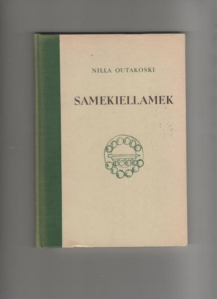 Outakoski: Samekiellamek,(Skuvlaraddetusa samekielalas oahpp
