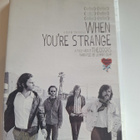 When You're Strange - pikkukuva 1