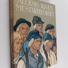 Aleksis Kivi : Aleksis kiven mestariteokset 3 - pikkukuva 1