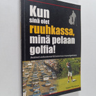 Simon Thompson : Kun sinä olet ruuhkassa, minä pelaan gol... - pikkukuva 1