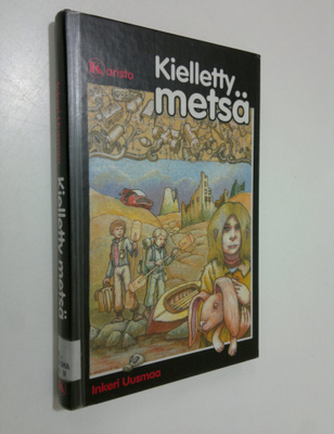 Inkeri Uusmaa : Kielletty metsä