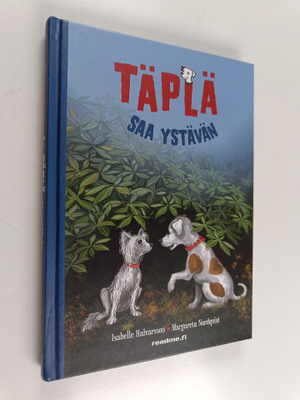 Isabelle Halvarsson : Täplä saa ystävän