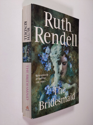 Ruth Rendell : The bridesmaid