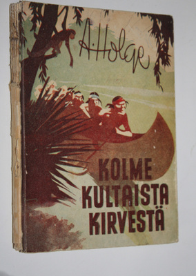 A Holge : Kolme kultaista kirvestä