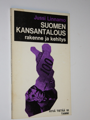 Jussi Linnamo : Suomen kansantalous - rakenne ja kehitys