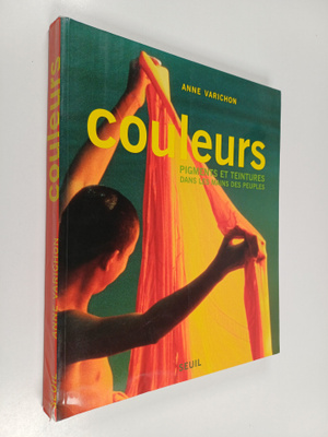 Anne Varichon : Couleurs : pigments et teintures dans les...
