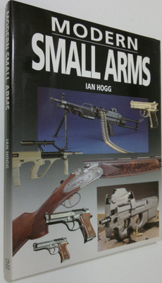 Ian V. Hogg : Modern small arms