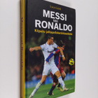 Luca Caioli : Messi vai Ronaldo : kilpailu jalkapallokuni... - pikkukuva 1