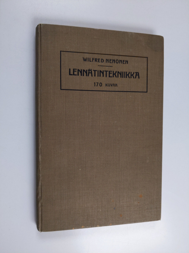 Wilfred Nenonen : Lennätintekniikka