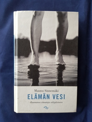 Sinnemäki, Maunu : Elämän vesi