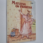 Sisko Latvus : Matleena on prinsessa - pikkukuva 1