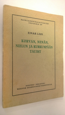 Einar Laos : Korvan, nenän, nielun ja kurkunpään taudit