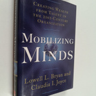 Lowell L. Bryan : Mobilizing minds : creating wealth from... - pikkukuva 1