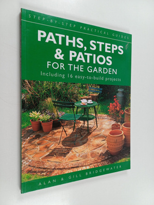 Alan Bridgewater : Paths, steps & patios for the garden :...