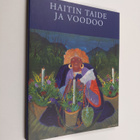 Haitin taide ja voodoo : Retretti 4.6.-30.8.1998 = Haitia... - pikkukuva 1