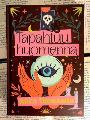 Antti Tuomainen - Tapahtuu huomenna (sid.)