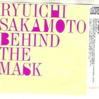 cd, Ryuichi Sakamoto - Behind the Mask + 3 [electronic] - pikkukuva 3