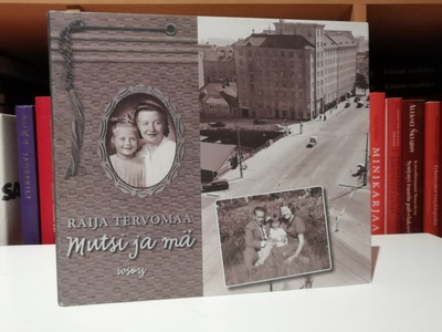 Raija Tervomaa - Mutsi ja mä - 1.p.2005