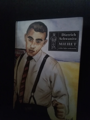 Dietrich Schwanitz: Miehet