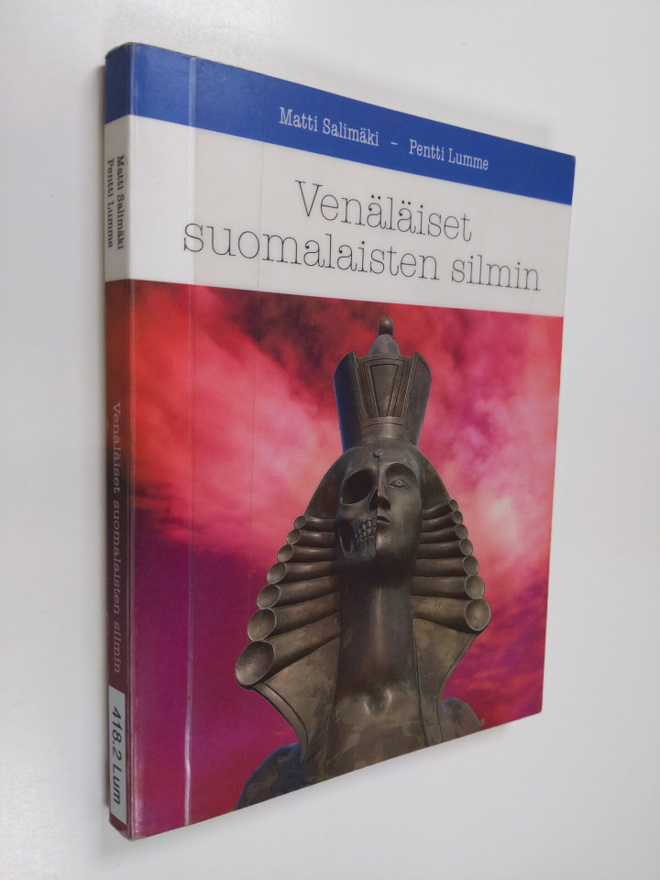 Pentti Lumme ym. : Venäläiset suomalaisten silmin