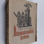 Yrjö A. Jäntti : Kirjapainotaidon historia - pikkukuva 1