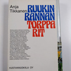 Anja Tikkanen : Ruukinrannan torpparit - pikkukuva 2