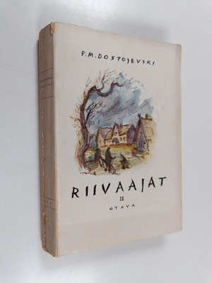 F. M. Dostojevski : Riivaajat 2