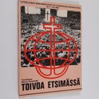 Toivoa etsimässä : Luterilaisen maailmanliiton VII yleisk... - pikkukuva 1