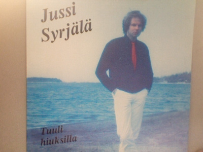 JUSSI SYRJÄLÄ :: TUULI HIUKSILLA :: VINYYLI LP  RARE !! 1983