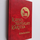 M. Basilea Schlink : Katso, Jumalan karitsa : Jeesuksen r... - pikkukuva 1