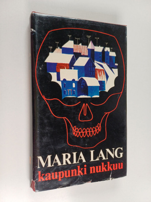 Maria Lang : Kaupunki nukkuu