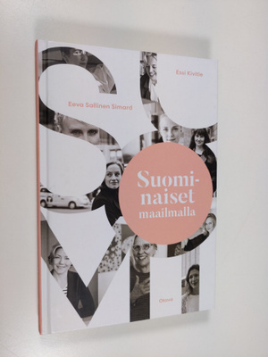 Essi Kivitie : Suominaiset maailmalla