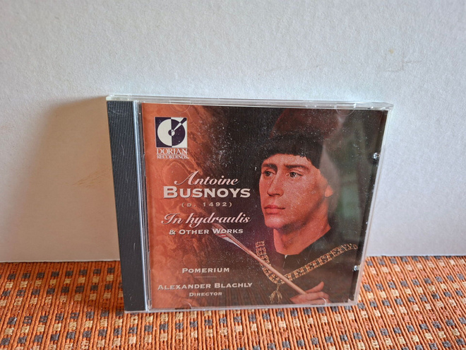 Antoine Busnoys:In Hydraulis & Other Works-A.Blachly CD
